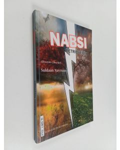Kirjailijan Suldaan Nayruus käytetty kirja Nabsi retribution : qisooyin cibro leh