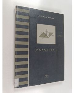 Kirjailijan Eero-Matti Salonen käytetty kirja Dynamiikka 2