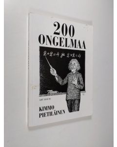 Kirjailijan Kimmo Pietiläinen käytetty kirja 200 ongelmaa