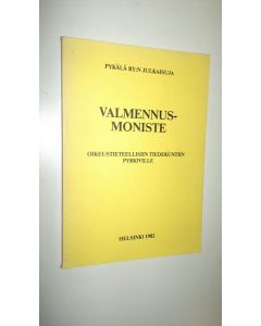 Tekijän Heikki ym. Halila  käytetty kirja Valmennusmoniste oikeustieteellisiin tiedekuntiin pyrkiville 1982