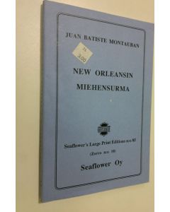 Kirjailijan Juan Batiste Montauban käytetty kirja New Orleansin miehensurma