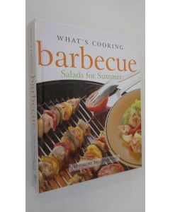 Kirjailijan Jacqueline Bellefontaine käytetty kirja What's cooking : Barbecue salads for summer