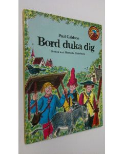 Kirjailijan Paul Galdone käytetty kirja Bord duka dig