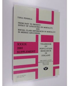Kirjailijan Tiina Pensola käytetty kirja Yearbook of Population Research in Finland