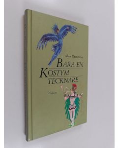 Kirjailijan Alvar Granström käytetty kirja Bara en kostymtecknare