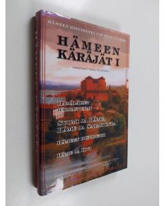 käytetty kirja Hämeen käräjät 1 : Hämäläiset harjastukat ; Suomi ja Häme, Häme ja Satakunta ; Hämeen ristiretki ; Häme ja Kivi