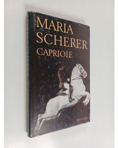 Kirjailijan Maria Scherer käytetty kirja Capriole