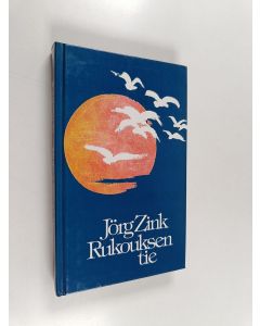 Kirjailijan Jörg Zink käytetty kirja Rukouksen tie
