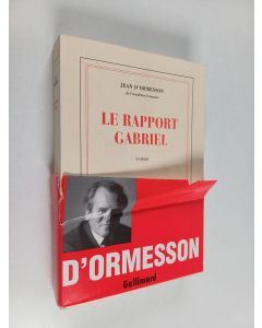 Kirjailijan Jean d' Ormesson käytetty kirja Le rapport Gabriel - roman