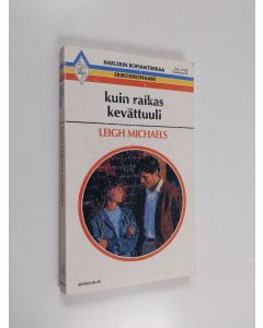 Kirjailijan Leigh Michaels käytetty kirja Kuin raikas kevättuuli