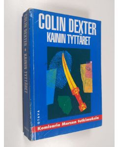 Kirjailijan Colin Dexter käytetty kirja Kainin tyttäret
