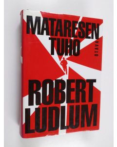 Kirjailijan Robert Ludlum käytetty kirja Mataresen tuho