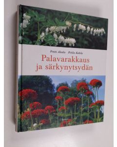 Kirjailijan Pentti Alanko & Pirkko Kahila käytetty kirja Palavarakkaus ja särkynytsydän