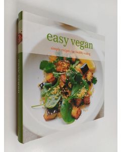 käytetty kirja Easy Vegan : Simple recipes for healthy eating