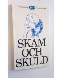 Kirjailijan Svenska Dagbladet käytetty kirja Skam och skuld