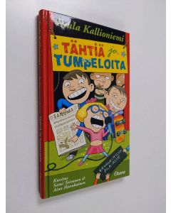 Kirjailijan Tuula Kallioniemi käytetty kirja Tähtiä ja tumpeloita : Reuhurinteen ala-aste