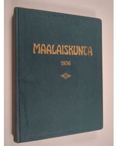 käytetty kirja Maalaiskunta vuosikerta 1936 (1-22)