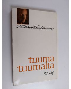 Kirjailijan Kalervo Tuukkanen käytetty kirja Tuuma tuumalta