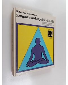 Kirjailijan Selvarajan Yesudian käytetty kirja Joogaa vuoden joka viikolle