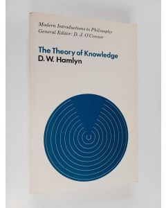 Kirjailijan by D. W. Hamlyn käytetty kirja The theory of knowledge