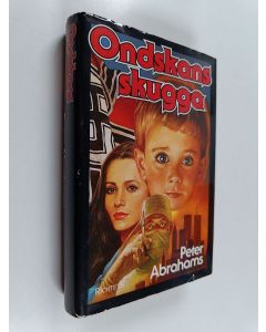 Kirjailijan Peter Abrahams käytetty kirja Ondskans skugga
