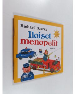 Kirjailijan Richard Scarry käytetty teos Iloiset menopelit