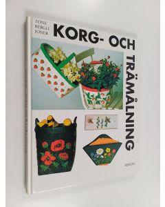 Kirjailijan Tone Bergli Joner käytetty kirja Korg- och trämålning