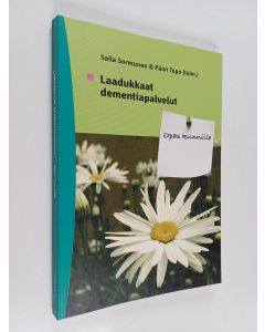 käytetty kirja Laadukkaat dementiapalvelut : opas kunnille