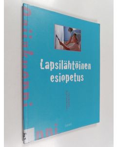 käytetty kirja Lapsilähtöinen esiopetus