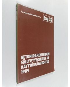 käytetty kirja Betonirakenteiden säilyvyysohjeet ja käyttöikämitoitus 1989