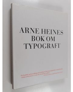 Kirjailijan Arne Heine käytetty kirja Arne Heines Bok om typografi