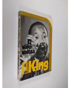 Kirjailijan Martin Luther King käytetty kirja Ei väkivaltaa