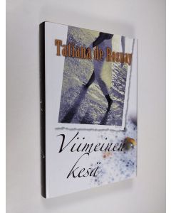 Kirjailijan Tatiana de Rosnay käytetty kirja Viimeinen kesä