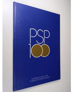 Kirjailijan Eero Tuomainen käytetty kirja PSP 100 : Postipankki sata vuotta yhteiskuntaa rakentamassa