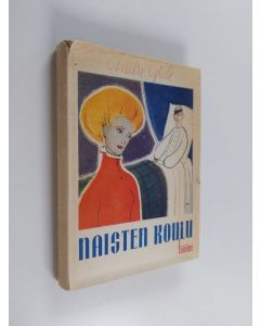 Kirjailijan Andre Gide käytetty kirja Naisten koulu
