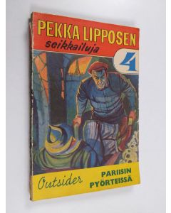 Kirjailijan Outsider käytetty kirja Pariisin pyörteissä