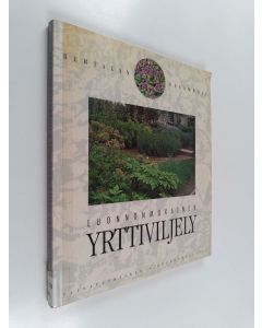 Kirjailijan Bertalan Galambosi käytetty kirja Luonnonmukainen yrttiviljely