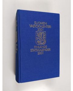 käytetty kirja Suomen valtiokalenteri 2001 = Finlands statskalender 2001