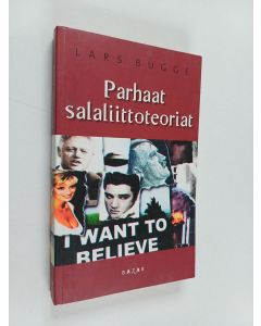 Kirjailijan Lars Bugge käytetty kirja Parhaat salaliittoteoriat