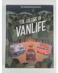 Kirjailijan Lauren Smith & Calum Creasey ym. uusi kirja The Rolling Home Presents the Culture of Vanlife