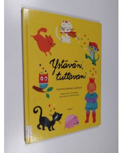 Kirjailijan Niina Bell käytetty kirja Ystäväni, tuttavani