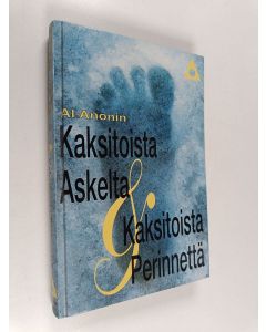 käytetty kirja Al-Anonin kaksitoista askelta & kaksitoista perinnettä