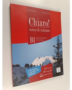 Kirjailijan Giulia Savorgnani käytetty kirja Chiaro! : corso di italiano ; libro dello studente ed eserciziario B1
