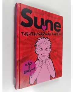 Kirjailijan Sören Olsson käytetty kirja Tjejtjusarmästaren Sune