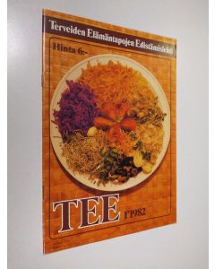 Kirjailijan Seppo Turunen käytetty teos Tee 1/1982 : terveiden elämäntapojen edistämistoiminnan yhteislehti
