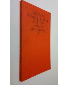 Kirjailijan Ulrich Plenzdorf käytetty kirja Ein Tag, länger als ein Leben ; Zeit der Wölfe (ERINOMAINEN)