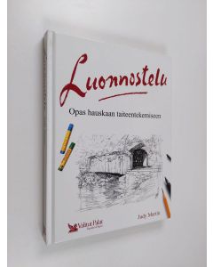 Kirjailijan Judy Martin käytetty kirja Luonnostelu (ERINOMAINEN)
