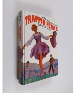 Kirjailijan Maria Augusta Trapp käytetty kirja Trappin perhe