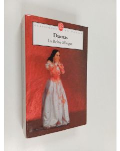 Kirjailijan Alexandre Dumas käytetty kirja La reine Margot