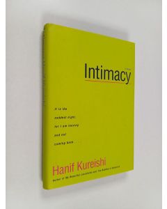 Kirjailijan Hanif Kureishi käytetty kirja Intimacy